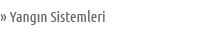 yangın sistemleri